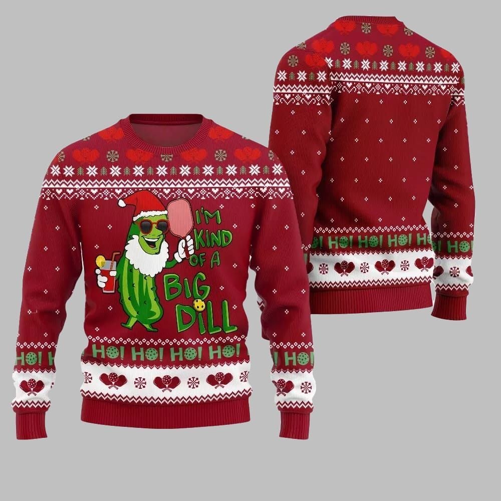 2025 Christmas Pickleball Im Kind Of A Big Dill Ugly Christmas Sweater 1 2025 Christmas Pickleball Im Kind Of A Big Dill Ugly Christmas Sweater 1