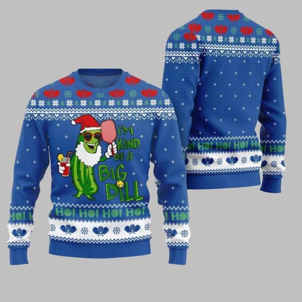2025 Christmas Pickleball Im Kind Of A Big Dill Ugly Christmas Sweater 3