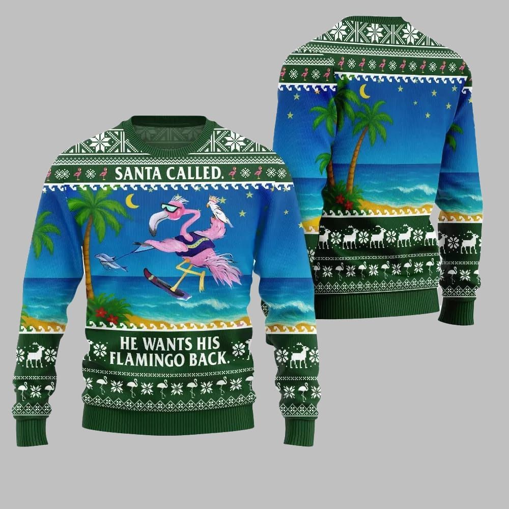 2025 Christmas Santa Called He Wants His Flamingo Back Ugly Christmas Sweater 3 2025 Christmas Santa Called He Wants His Flamingo Back Ugly Christmas Sweater 3