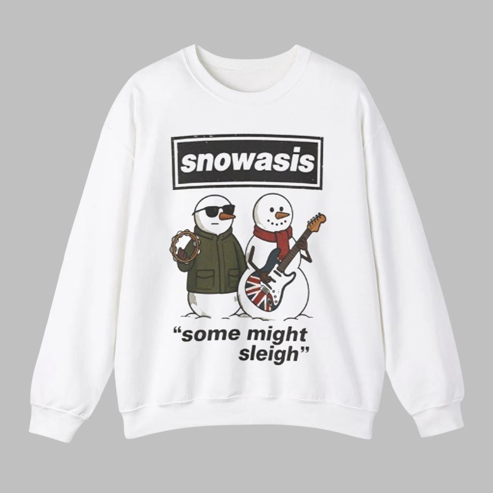 2025 Christmas Snowasis Some Might Sleigh Sweashirt 0 0 2025 Christmas Snowasis Some Might Sleigh Sweashirt 0 0