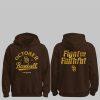 2025 SD Padres October Baseball Fight For The Faithful Shirt 2