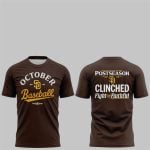 2025 SD Padres October Baseball Postseason Clinched Fight For The Faithful Shirt