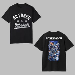 2025 Dodgers October Baseball Postseason Shirt 0 0