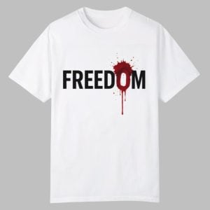 Charlie Kirk Freedom Bloody Shirt 0 0