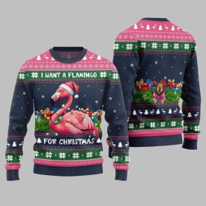 2025 Christmas I Want A Flamingo For Christmas Ugly Christmas Sweater 1