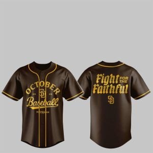 2025 SD Padres October Baseball Fight For The Faithful Jersey 1