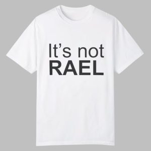 Its Not Real Shirt 0 0