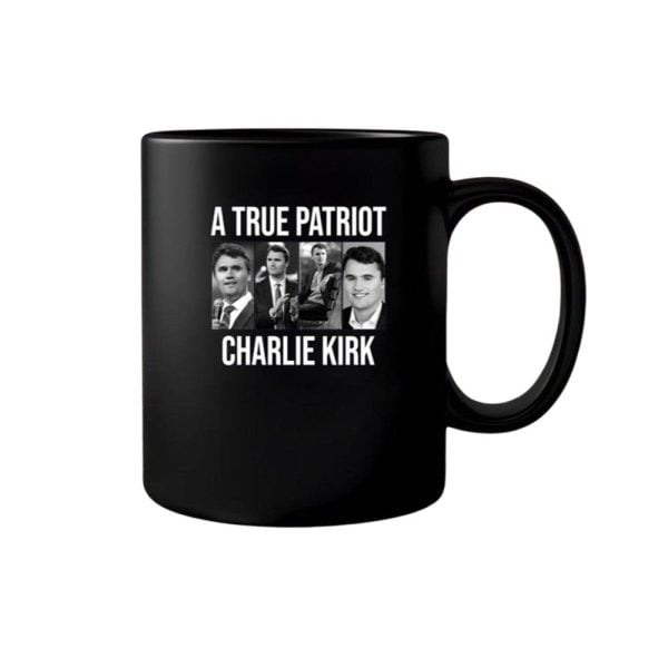A True Patriot Charlie Kirk Assassination Mug 1 2