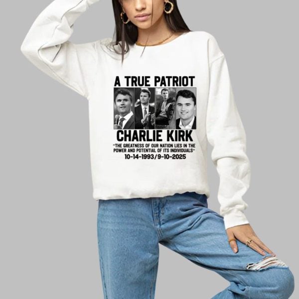 A True Patriot Charlie Kirk Shirt 1 a