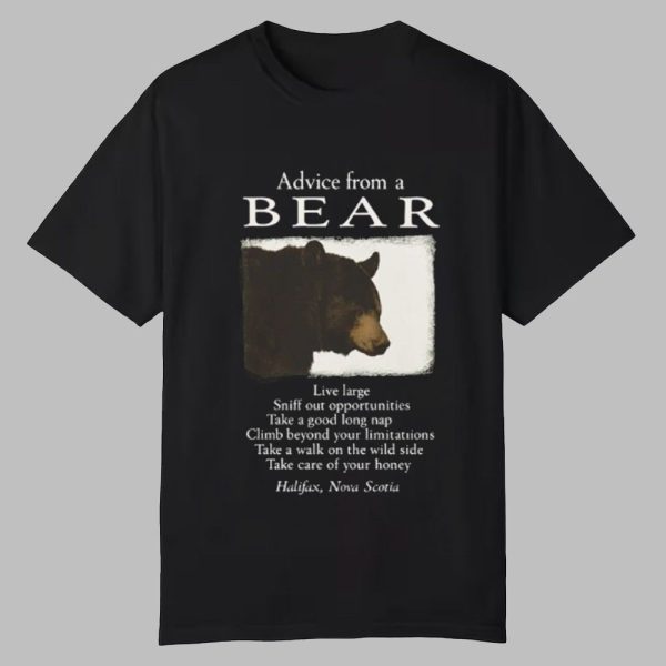Advice From A Bear Live Large Sniff Out Opportunities Shirt 1