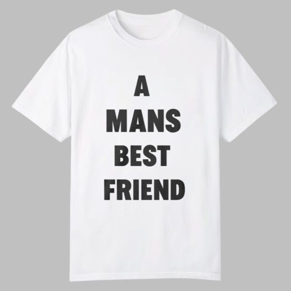 Anabelle A Mans Best Friend Shirt 0 0