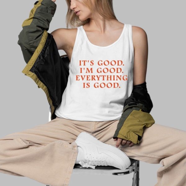 Anne Marie Its Good Im Good Everything Is Good Shirt 3 d