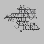 As For Me And My House We Will Serve The Lord Decor Metal Farm Sign