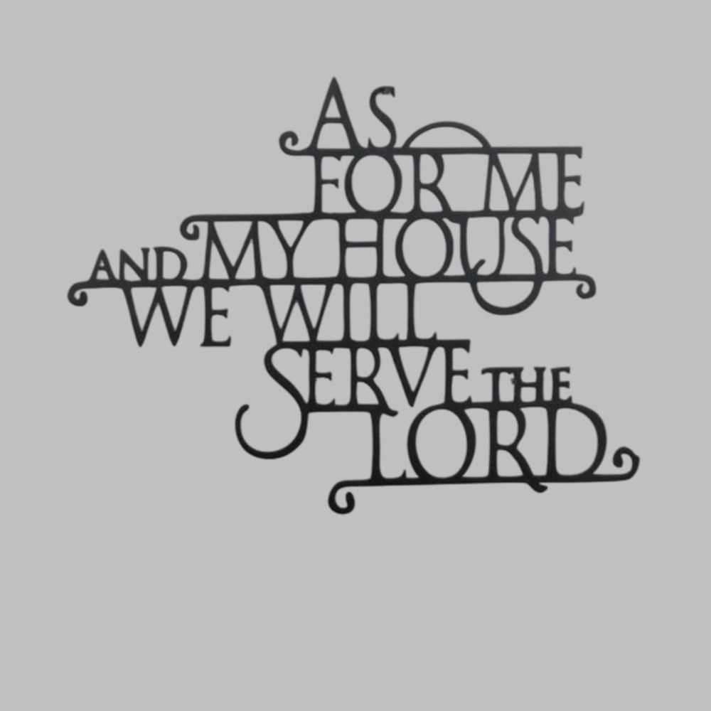 As For Me And My House We Will Serve The Lord Decor Metal Farm Sign 1 1 As For Me And My House We Will Serve The Lord Decor Metal Farm Sign 1 1