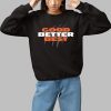 Bears Good Better Best Shirt 1 1