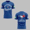 Blue Jays October Baseball 2025 Shirt 1
