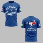 Blue Jays October Baseball 2025 Shirt