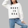 Body Is Kea Shirt 1 a