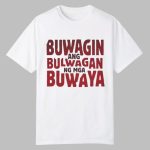 Buwagin Ang Bulwagan Ng Mga Buwaya Shirt