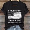 Charlie Kirk A Tru Patriot 9 11 2025 Shirt 3