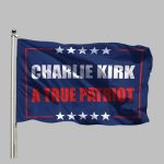 Charlie Kirk A True Patriot Flag