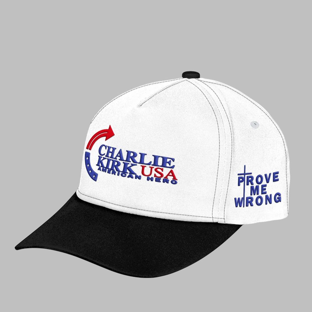 Charlie Kirk American Hero Prove Me Wrong Hat 3 Charlie Kirk American Hero Prove Me Wrong Hat 2