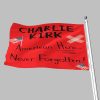 Charlie Kirk Ameriean Hero Never Forgotten Flag 2