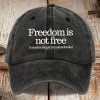 Charlie Kirk Freedom Is Not Free Baseball Cap 3