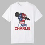 Charlie Kirk I Am Charlie Shirt