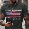 Charlie Kirk Its About Right and Wrong Shirt 5
