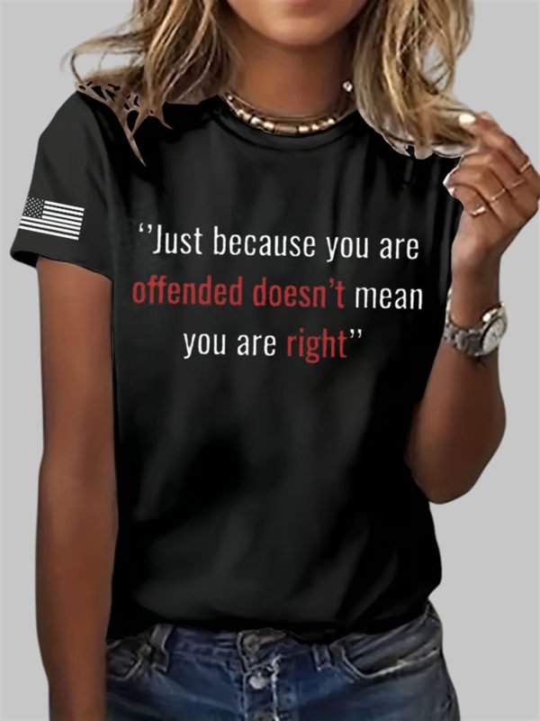 Charlie Kirk Just Because You Are Offended Doesn't Mean You're Right Shirt T-shirt