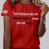 Charlie Kirk Just Because You Are Offended Doesnt Mean Youre Right Shirt T shirt 4