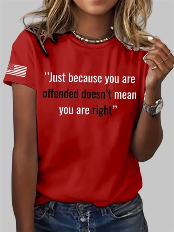 Charlie Kirk Just Because You Are Offended Doesnt Mean Youre Right Shirt T shirt 4