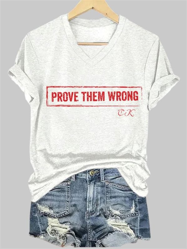 Charlie Kirk Prove Them Wrong V neck T Shirt 2
