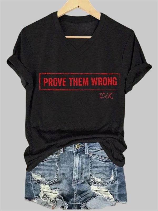 Charlie Kirk Prove Them Wrong V neck T Shirt 3
