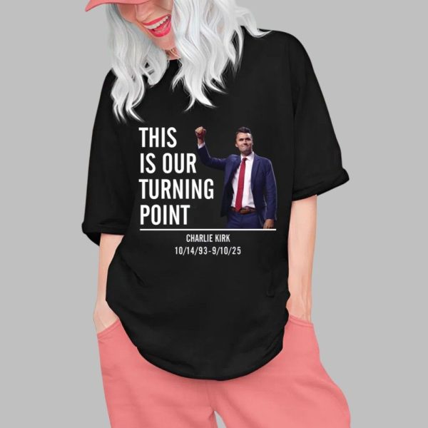 Charlie Kirk This Is Our Turning Point Shirt 0 1