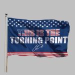 Charlie Kirk This Is The Turning Point Flag