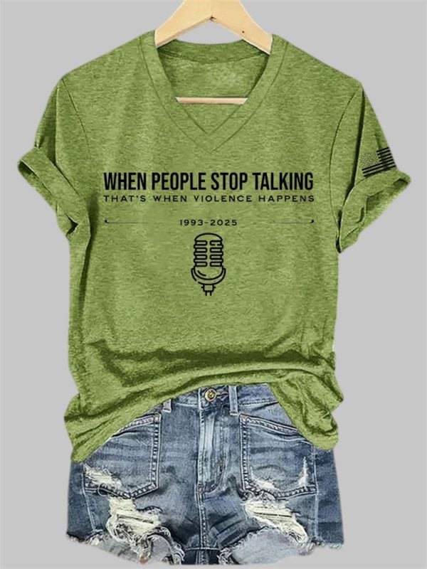 Charlie Kirk When People Top Talking Thats When Violence Happens Print V Neck T Shirt 3