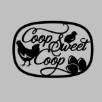 Coop Sweet Coop Decor Metal Farm Sign