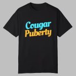 Cougar Puberty Shirt