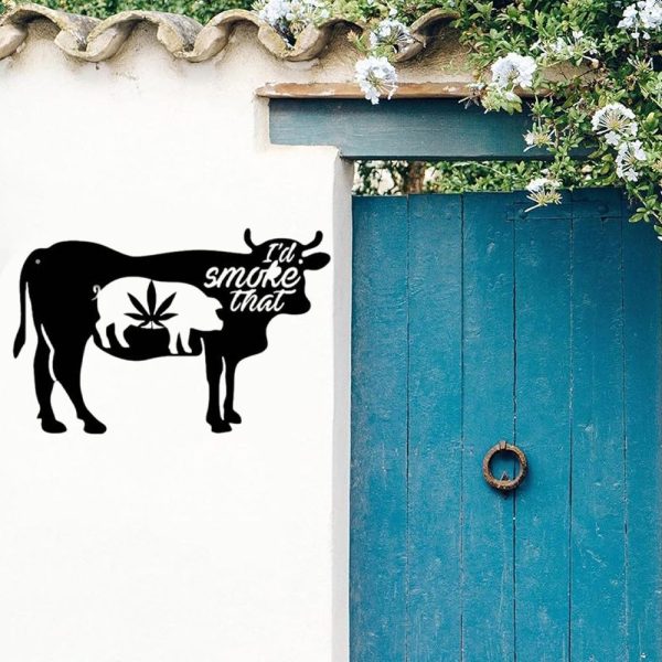 Cow I'd Smoke That Decor Metal Farm Sign