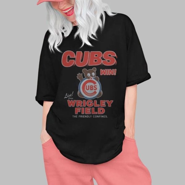 Cubs Win Live From Wrigley Field The Friendly Confines Shirt 0 1