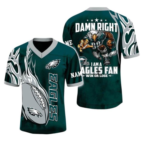 Damn Right Im A Eagles Fan Jersey 1 2
