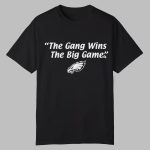 Eagles The Gang Wins The Big Game Philly Shirt