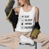 Eat Sleep Notice Repeat Shirt 3 d
