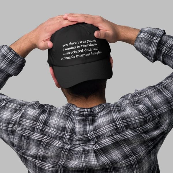 Ever Since I Was Young I Wanted To Transform Unstructured Data Hat 4