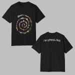 Extra Vitamins I'm Spiraling Shirt