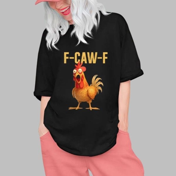 F Caw F Chicken Shirt 0 1