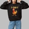 F Caw F Chicken Shirt 1 1