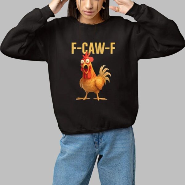 F Caw F Chicken Shirt 1 1
